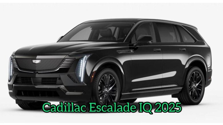 Cadillac escalade iq 2025